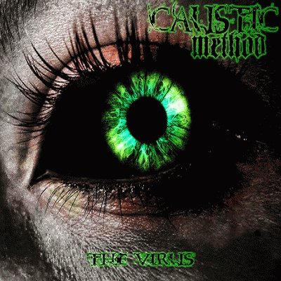 Caustic Method : The Virus (EP)
